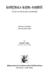 Kapisthala-Katha-Samhita (A Text of the Black Yajurveda) - Retail Maharaj