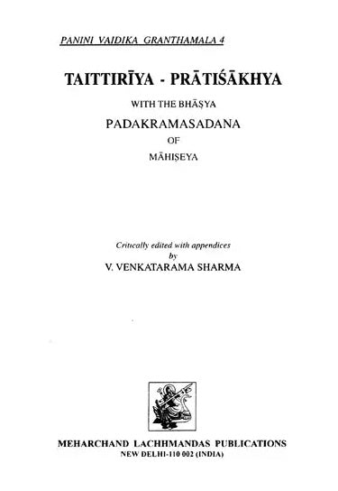 Taittiriya-Pratisakhya With the Bhasya (Padakramasadana of Mahiseya) - Retail Maharaj
