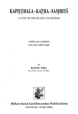 Kapisthala-Katha-Samhita (A Text of the Black Yajurveda) - Retail Maharaj
