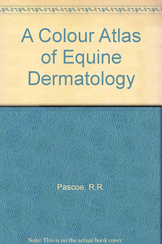 A Colour Atlas of Equine Dermatology - Retail Maharaj