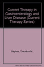 Current Therapy in Gastroenterology and Liver Disease (Current Therapy Series) - Retail Maharaj