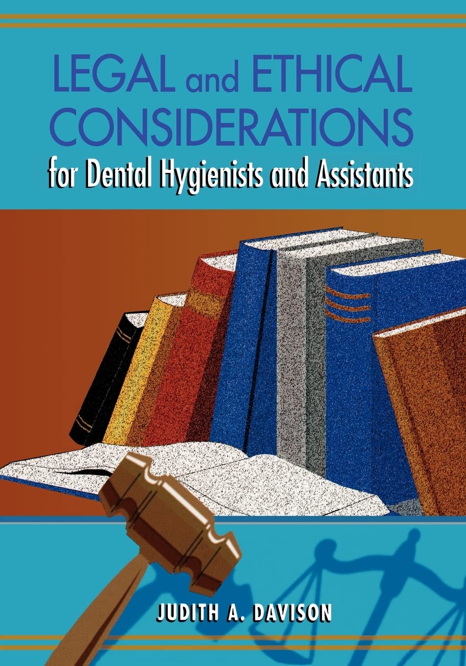 Legal And Ethical Considerations For Dental Hygienists And Assistants - Retail Maharaj