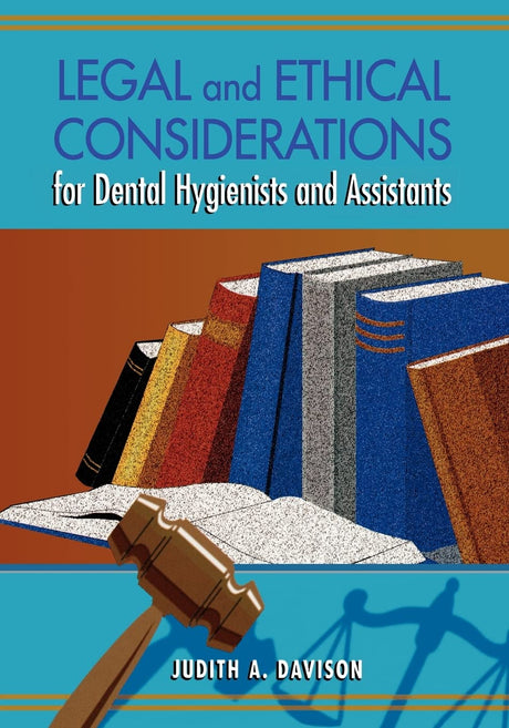 Legal And Ethical Considerations For Dental Hygienists And Assistants - Retail Maharaj