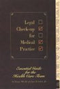 Medical Legal Advisor: Essential Guide for the Health Care Team - Retail Maharaj