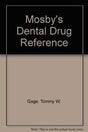 Mosby's Dental Drug Reference - Retail Maharaj