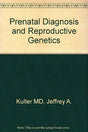 Prenatal Diagnosis and Reproductive Genetics - Retail Maharaj