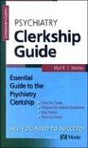 Psychiatry Clerkship Guide (Clerkship Guides) - Retail Maharaj