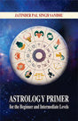 Astrology Primer [English] By Jatinder Pal Singh Sandhu - Retail Maharaj