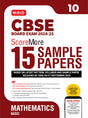 Cbse Class 10 Scoremore 15 Sample Papers Mathematics Basic Book For 2025 Board Exam - Retail Maharaj