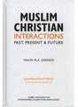 Muslim Christian Interactions – Past, Present & Future - Retail Maharaj