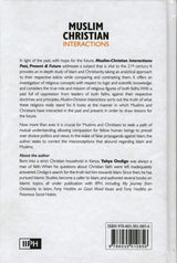 Muslim Christian Interactions – Past, Present & Future - Retail Maharaj