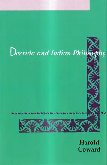 Derrida and Indian Philosophy - Retail Maharaj