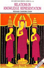 Relations in Knowledge Representation: An Inter-disciplinary Study in Nyaya, Mimamsa, Vyakarna, Tantra, Modern Linguistics and Artificial Intelligence in Computer Application - Retail Maharaj