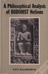 A Philosophical Analysis of Buddhist Notions: The Buddha and Wittgenstein (An Old and Rare Book) - Retail Maharaj