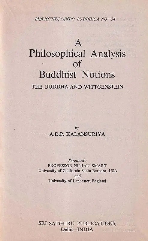 A Philosophical Analysis of Buddhist Notions: The Buddha and Wittgenstein (An Old and Rare Book) - Retail Maharaj