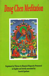 Dzog-chen meditation: Rdor sems thugs kyi sgrub pai khrid yig rab gsal snang ba (Bibliotheca Indo-Buddhica series) - Retail Maharaj