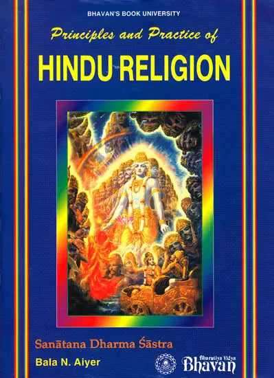 Principles and Practice of Hindu Religion: Sanatana Dharma Sastra - Retail Maharaj