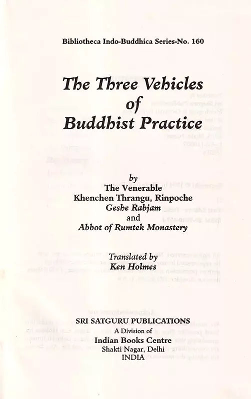 The three vehicles of Buddhist practice (Bibliotheca Indo-Buddhica series) - Retail Maharaj