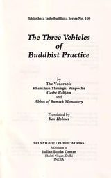The three vehicles of Buddhist practice (Bibliotheca Indo-Buddhica series) - Retail Maharaj