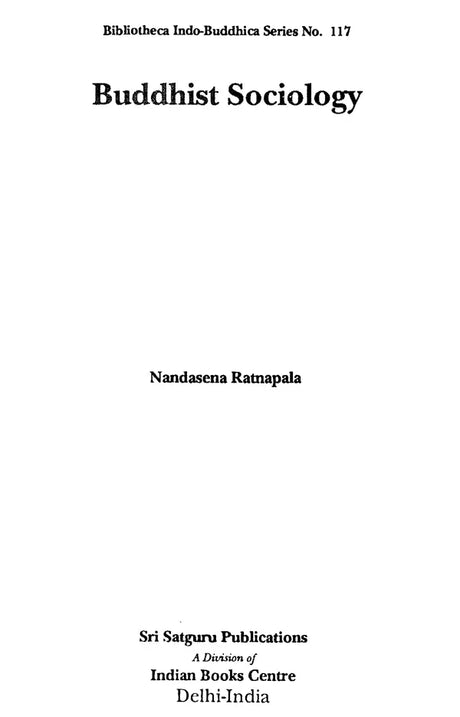Buddhist Sociology (Bibliotheca Indo-Buddhica Series No 117) - Retail Maharaj