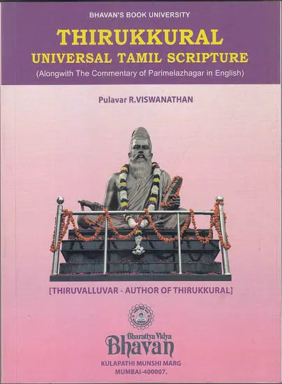 Thirukkural: Universal Tamil Scripture (Along with the Commentary of Parimelazhagar in English): Including Text in Tamil and Roman (An Old and Rare Book) - Retail Maharaj