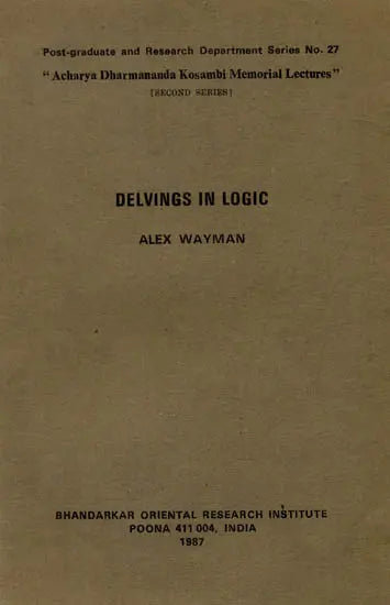 Delvings in Logic by Alex Wayman (A Rare Book) - Retail Maharaj