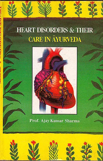 Heart Disorders & Their Care In Ayurveda - Retail Maharaj