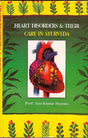 Heart Disorders & Their Care In Ayurveda - Retail Maharaj