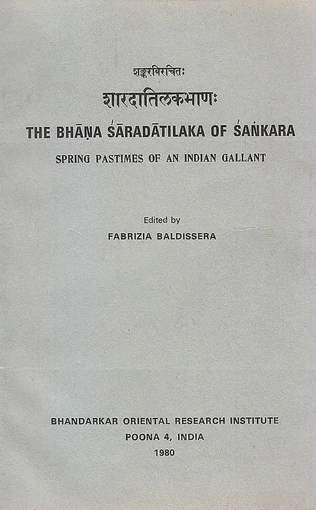 The Bhana Saradatilaka of Sankara (Spring Pastimes of Aan Indian Gallant): A Rare Book - Retail Maharaj