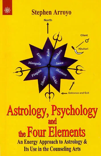Astrology, Psychology And The Four Elements [English] By Stephen Arroyo - Retail Maharaj