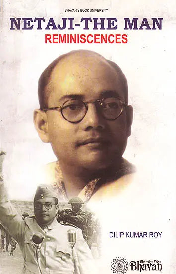 Netaji-The Man (Reminiscences) - Retail Maharaj
