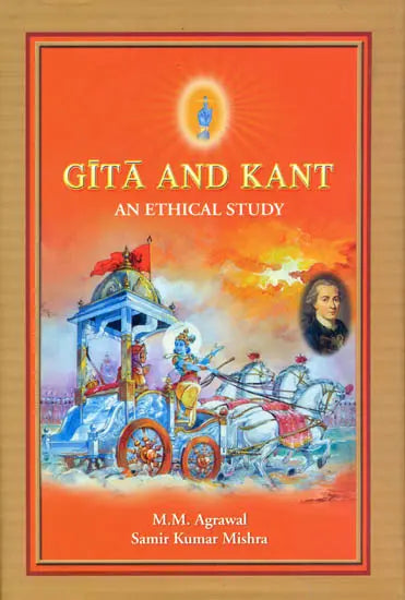 Gita and Kant: An Ethical Study - Retail Maharaj