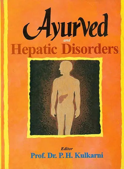 Ayurved and Hepatic Disorders (Indian medical science series) - Retail Maharaj