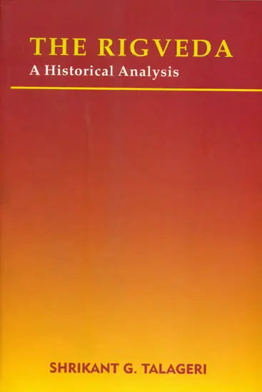 The Rigveda: A Historical Analysis - Retail Maharaj