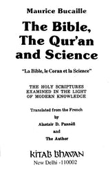The Bible, The Quran and Science (The Holy Scriptures Examined in the Light of Modern Knowledge) - Retail Maharaj