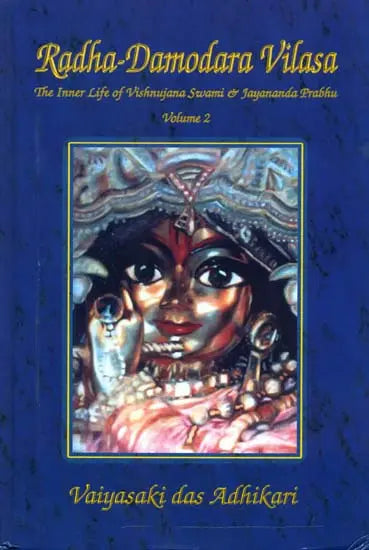 Radha Damodara Vilasa- The Inner Life of Vishnujana Swami and Jayananda Prabhu (Volume 2: 1972 - 1975) - Retail Maharaj