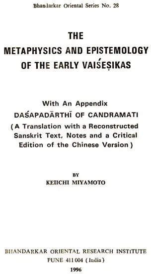 The Metaphysics and Epistemology of The Early Vaisesikas (An old & Rare Book) - Retail Maharaj
