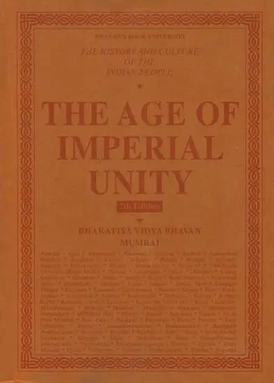 The Age of Imperial Unity: The History and Culture of the Indian People (Volum II) - Retail Maharaj