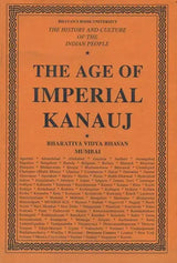 The Age of Imperial Kanauj: The History and Culture of the Indian People (Volume IV) - Retail Maharaj