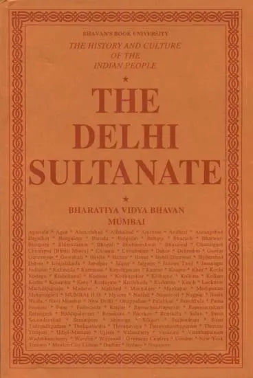 The Delhi Sultanate: The History and Culture of the Indian People (Volum VI) - Retail Maharaj