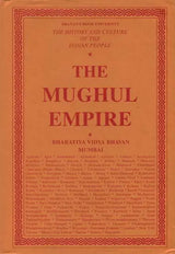 The Mughal Empire: The History and Culture of the Indian People (Volume VII) - Retail Maharaj