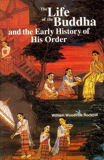 Life of the Buddha and the Early History of His Order - Retail Maharaj