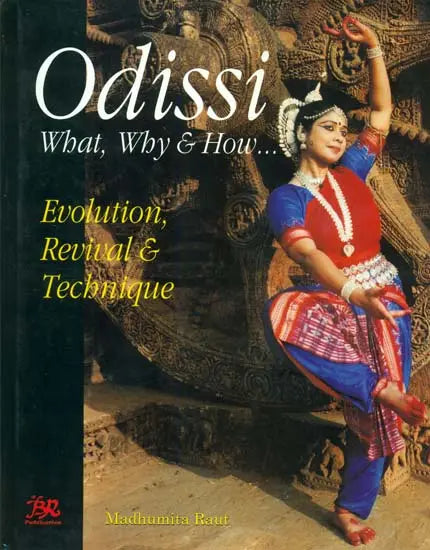 Odissi: What, Why and How...(Evolution, Revival & Technique) - Retail Maharaj