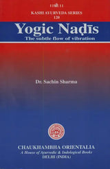 Yogic Nadis (The Subtle Flow of Vibration) - Retail Maharaj
