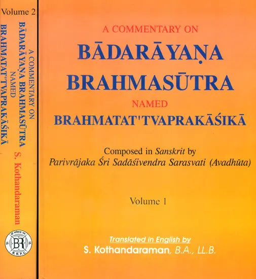 A Commentary on Badarayana Brahmasutra Named Brahmatat Tvaprakasika (Set of 2 Volumes) - Retail Maharaj