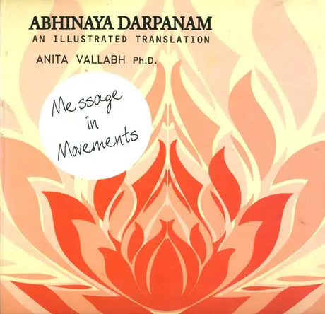 Abhinaya Darpanam (An Illustrated Translation) - Retail Maharaj
