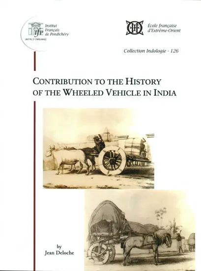 Contribution to The History of The Wheeled Vehicle In India - Retail Maharaj