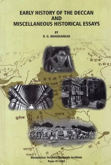 Early History of the Deccan and Miscellaneous Historical Essays (An Old and Rare Book) - Retail Maharaj