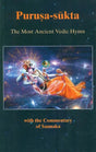 Purusa-Sukta: The Most Ancient Vedic Hymn (With the Commentary of Saunaka) - Retail Maharaj
