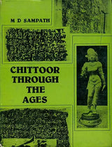 Chittoor Through The Ages (An Old and Rare Book) - Retail Maharaj